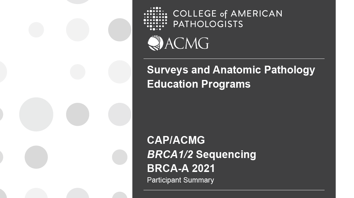 CAP质评 | 九游会j9基因满分通过BRCA-A  2021 能力测评项目